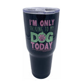 Girlie Girl 30 oz Tumbler